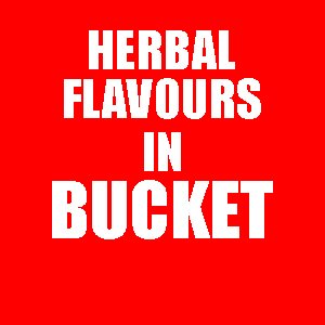 EXHAUST BUCKET FLAVOURS